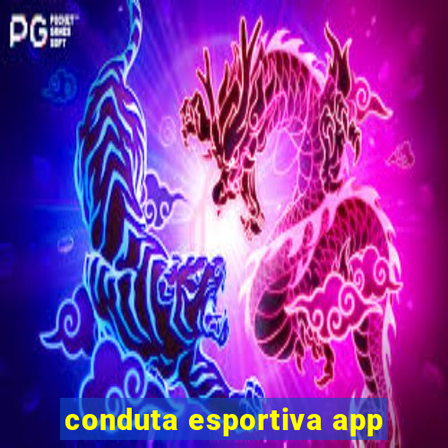 conduta esportiva app